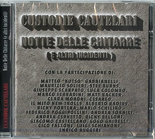 Custodie Cautelari - Notte Delle Chitarre (e Altri Incidenti) - Music CD