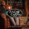 Anderson,marcus - & Coffee - Music CD
