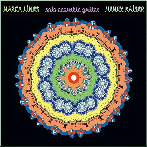 Kaiser,henry - Nazca Lines - Music CD