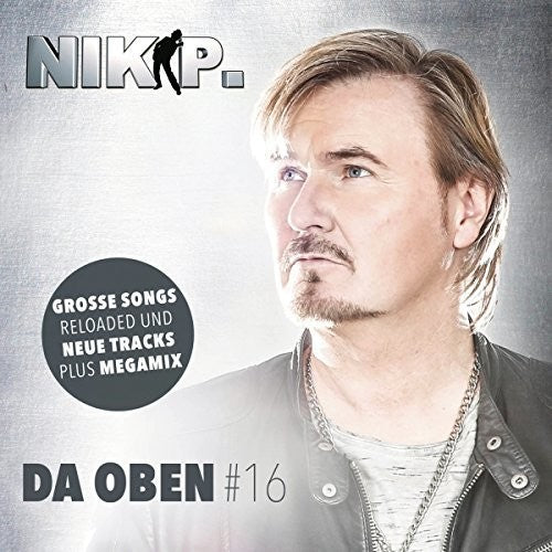 Nik P. - Da Oben #16 - Music CD