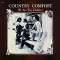 Country Comfort - We Are The Childeren: Limited - Music CD