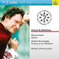 Mussorgsky,m. / Schirmer,markus - Pictures & Reflections - Blu-ray Audio