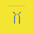 King Crimson - Three Of A Perfect Pair - 40th Anniversary Edition - Music CD