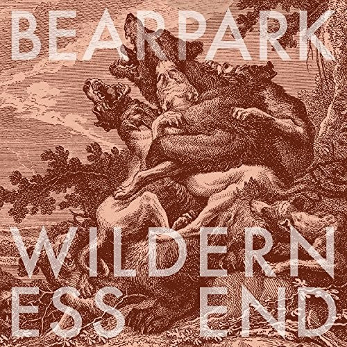 Bearpark - Wilderness End - Music CD