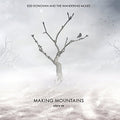 Donovan,edd & The Wandering Moles - Making Mountains (volume One) - Music CD