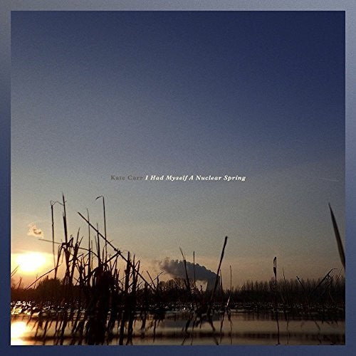 Carr,kate - I Had Myself A Nuclear Spring - Vinyl Record