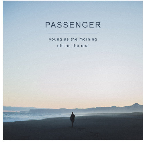 Passenger - Young As The Morning Old As The Sea - Music CD