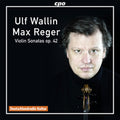 Reger / Wallin - Reger: Sonatas For Violin Solo Op. 42 - Music CD