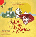 Loewe,f. / Carradine / Hackmann / Barber - Paint Your Wagon - O.s.t. - Music CD