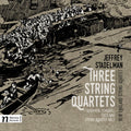 Stadelman / New England String Quartet - Jeffrey Stadelman: Three String Quartets - Music CD