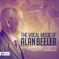 Beeler / De La Guardia / Rojahn - Vocal Music Of Alan Beeler - Music CD