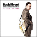 Brent,david - Life On The Road - Music CD