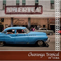 Charanga Tropical - In Cuba - Music CD