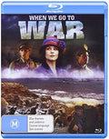 When We Go To War - When We Go To War - Blu-ray