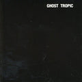 Songs: Ohia - Ghost Tropic - Music CD