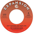 Charisma Band - Ain't Nothing Like Your Love / Bless The Day - Vinyl Record
