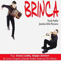 Peddio,paride / Della Marianna,jonathan - Brinca - Music CD