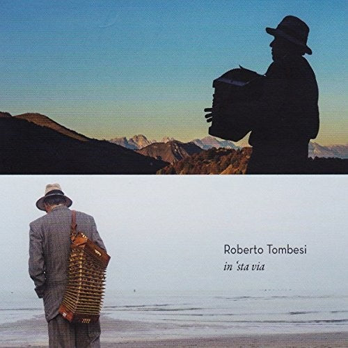 Tombesi,roberto - In Sta Via - Music CD
