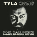 Tyla Gang - Pool Hall Punks: Complete Recordings 1976-1978 - Music CD