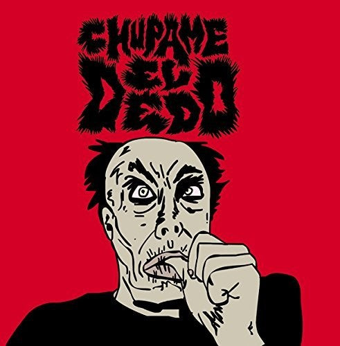Chupame El Dedo - Chupame El Dedo - Vinyl Record