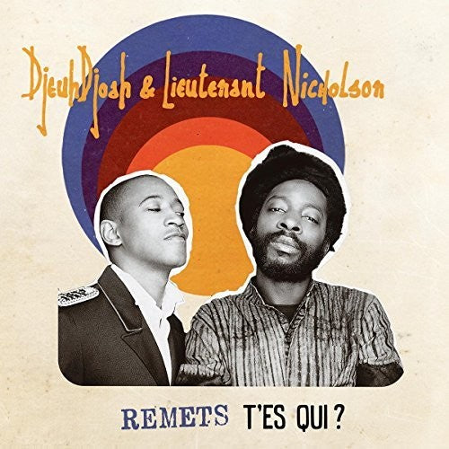 Djeuhdjoah / Nicholson,lieutenant - Remets T'es Qui - Vinyl Record
