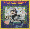 Truant,tony - With Pleasure - Vinyl Record