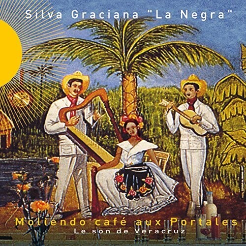 Silva,graciana - Moliendo Cafe Aux Portales - Music CD