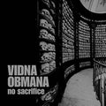 Vidna Obmana - No Sacrifice - Vinyl Record