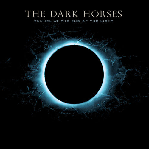 Dark Horses - Tunnel At The End Of The Light - Vinyl Record