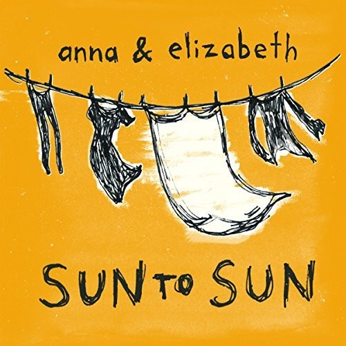 Anna & Elizabeth - Sun To Sun - Music CD