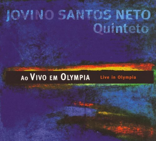 Jovino Santos Neto Quinteto - Live In Olympia - Music CD