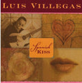 Villegas,luis - Spanish Kiss - Music CD