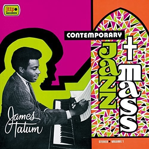 Tatum,james - Contemporary Jazz Mass - Music CD