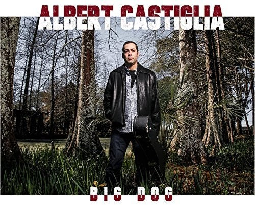 Castiglia,albert - Big Dog - Music CD