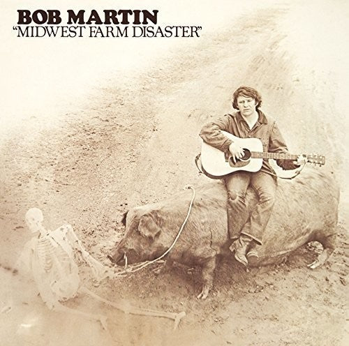 Martin,bob - Midwest Farm Disaster - Music CD