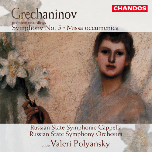 Grechaninov / Polyansky / Russian State Sym Orch - Symphony 5 / Missa Oecumenica - Music CD