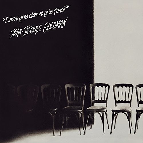 Goldman,jean-jacques - Entre Gris Clair Et Gris Fonce - Music CD