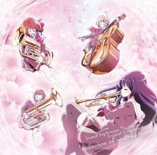Sound! Euphonium: Reflection Of Youthful Music - Sound! Euphonium: Reflection Of Youthful Music - Music CD