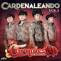 Los Carnales De Nuevo Leon - Cardenaleando Vol 1 - Music CD