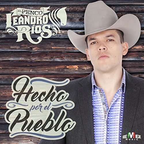 Rios,leandro - Hecho Por El Pueblo - Music CD