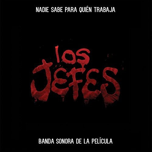 Cartel De Santa - Los Jefes: Nadie Sabe Para Quien Trabaja - Music CD