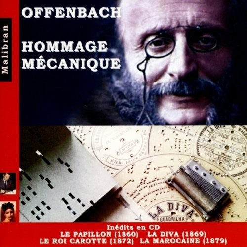 Mechanical Pianos - Offenbach: Homage Mecanique - Le Papillon La Diva - Music CD