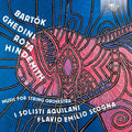 Bartok / Aquilani / Scogna - Bartok / Hindemith & Rota: Music For String - Music CD