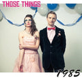 Those Things - 1985 - Vinyl Record