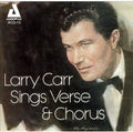 Carr,larry - Sings Verse & Chorus - Music CD