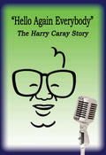 Hello Again Everybody: Harry Caray Story - Hello Again Everybody: Harry Caray Story - DVD