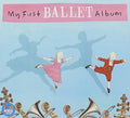 My First Ballet Album / Various - My First Ballet Album / Various - Music CD
