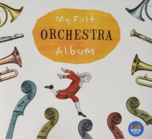 My First Orchestra Album / Various - My First Orchestra Album / Various - Music CD
