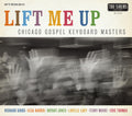 Chicago Gospel Keyboard Masters - Lift Me Up - Music CD