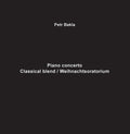 Bakla,petr - Piano Concerto - Classical Blend / Weihnachtsoratm - Vinyl Record